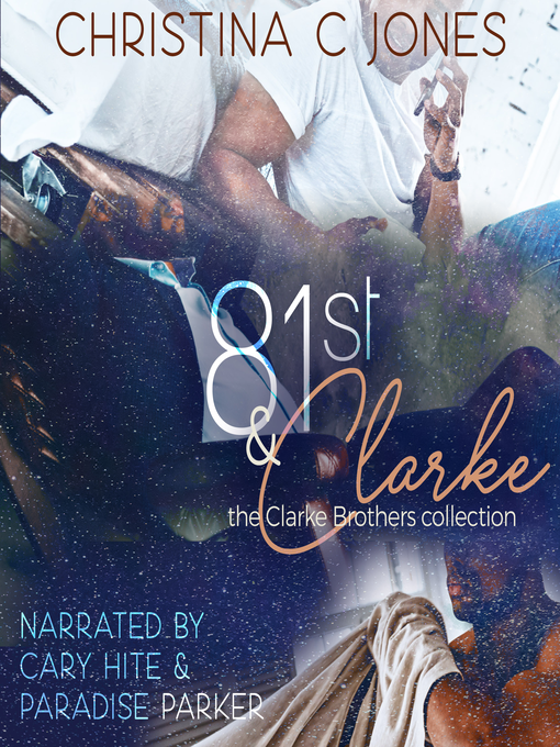 Title details for 81st & Clarke by Christina C. Jones - Available